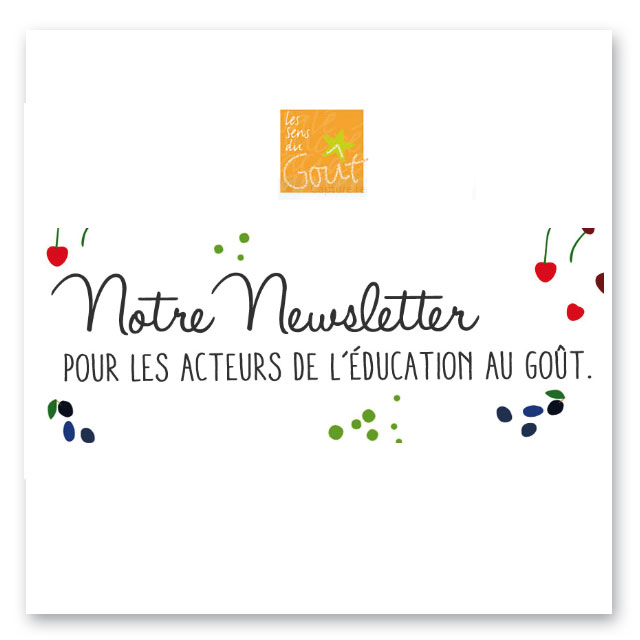 Newsletter de l'éducation au goût