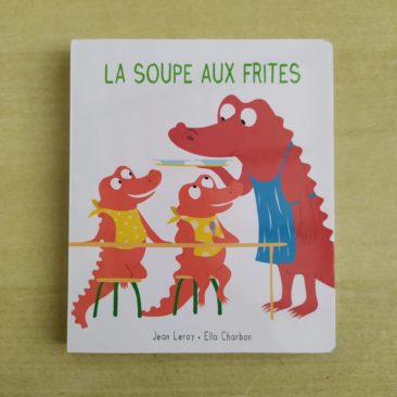 La soupe aux frites